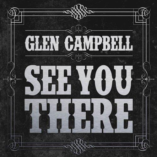 Glen Campbell See You There (Picture disc) (LP)